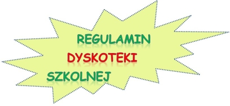 Regulamin dyskotek szkolnych