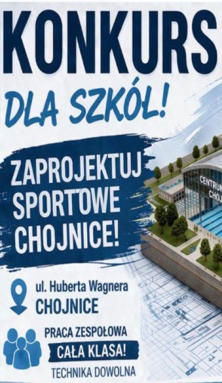 Konkurs dla szkół na wykonanie makiety Kompleksu Sportowego w Chojnicach